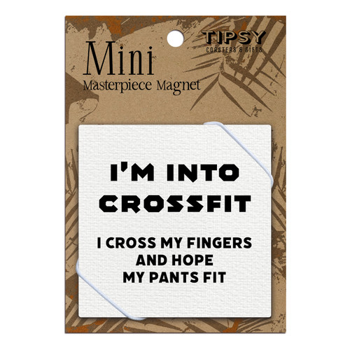 I'm Into Crossfit Masterpiece Magnet