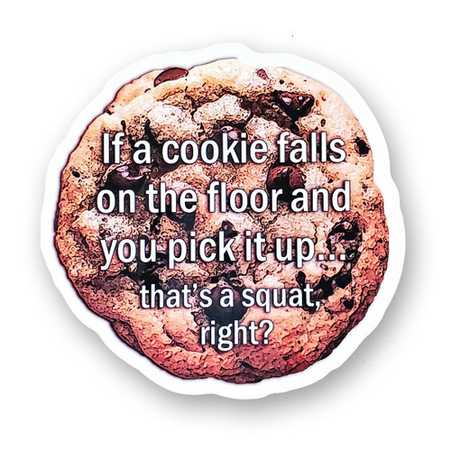 Funny Sticker | If a cookie falls