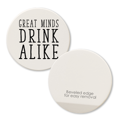 Great Minds Drink Alike Car Coaster / Magnet