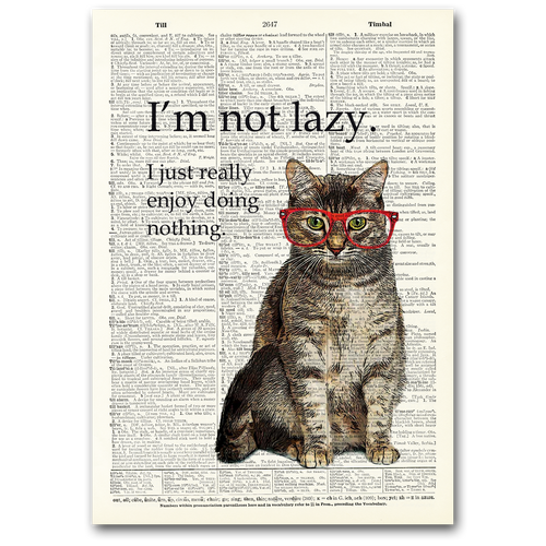 I'm Not Lazy Cat Dictionary Art Sign