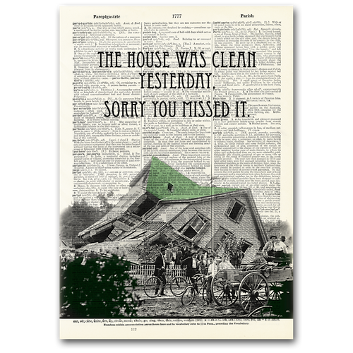 The House Was Clean Dictionary Art Sign