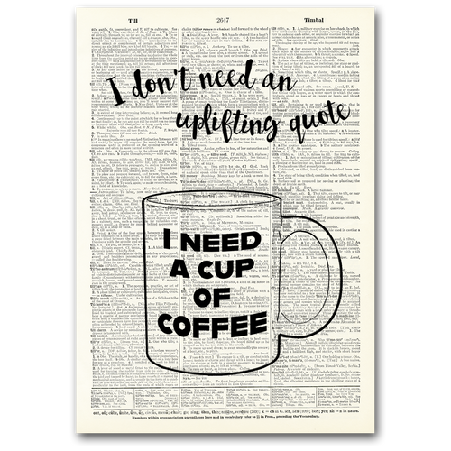 Uplifting Quote Coffee Dictionary Art Sign