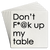 Paper coaster printed with Dont F@*K up my table