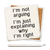 Ceramic coaster showing detail of I'm not arguing, I'm just explaining why I'm right
