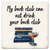 Coaster made of absorbent ceramic & cork back printed with My book club can outdrink your book club