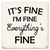 Coaster made of absorbent ceramic & cork back printed with It's fine, I'm fine, Everything's fine