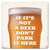 Coaster made of absorbent ceramic & cork back printed with If it's not a beer don't park it here