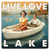 Coaster made of absorbent ceramic & cork back printed with Live Love Lake