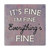 Everything's Fine Mini Masterpiece Magnet