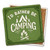 Coaster made of absorbent stone & cork back printed with I'd Rather Be Camping