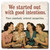 We Started Out with Good Intentions Coaster