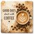 Good Days Start with Coffee Coaster