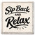 Sip Back and Relax Coaster