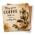 May Your Coffee Kick In Before Reality Does Coaster