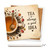 Tea is Always a Good Idea Ceramic Coaster