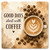 Good Days Start with Coffee Ceramic Coaster