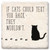 Coaster showing detail of If cats could text you back - they wouldn't.