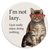 I'm Not Lazy Cat Car Coaster / Magnet