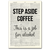 Step Aside Coffee Dictionary Art Print