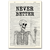 Never Better Dictionary Art Print