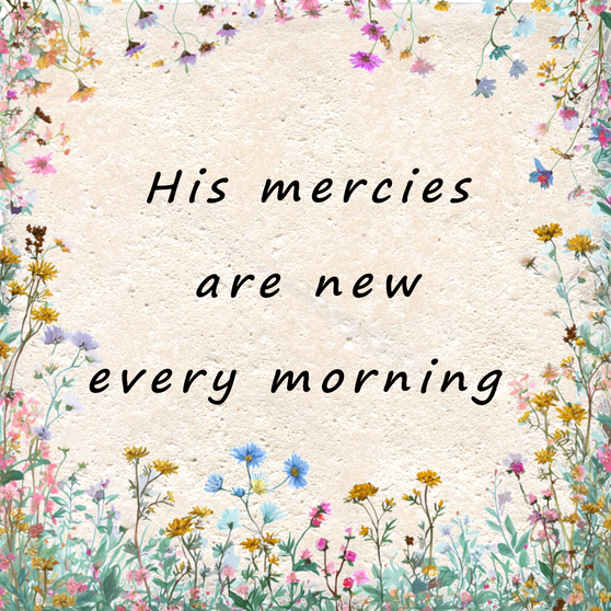 His mercies are new coasters