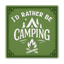 I'd Rather Be Camping Mini Masterpiece Magnet