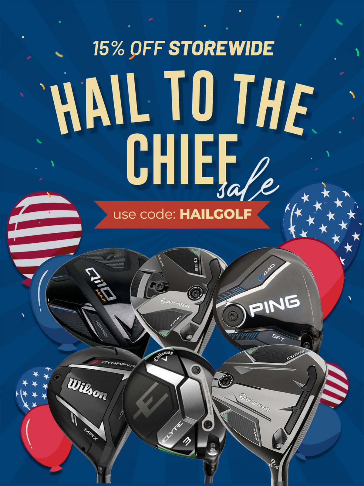 Hail To The Chief Sale