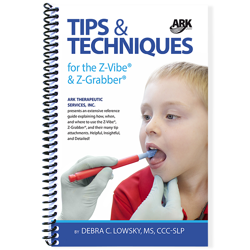 Tips & Techniques for the Z-Vibe | Oral Motor Exercise Book | ARK