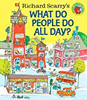 Richard Scarry's What Do People Do All Day? (Richard Scarry's Busy World)