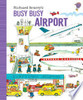 Richard Scarry's Busy Busy Airport