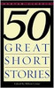 Fifty Great Short Stories (Bantam Classics)