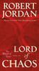 Lord of Chaos: Book Six of 'The Wheel of Time' (Wheel of Time, 6)