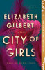 City of Girls: A Novel