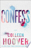 Confess: A Novel