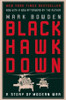 Black Hawk Down: A Story of Modern War