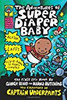 The Adventures of Super Diaper Baby (Captain Underpants)