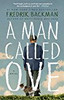 A Man Called Ove: A Novel