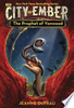 The Prophet of Yonwood (The City of Ember Book 4)