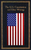 The U.S. Constitution and Other Writings (Leather-bound Classics)