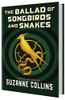 The Ballad of Songbirds and Snakes (A Hunger Games Novel)