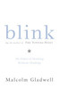 Blink : The Power of Thinking Without Thinking (Hardcover)