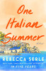 One Italian Summer: A Novel