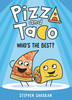 Pizza and Taco: Who's the Best?