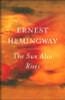 The Sun Also Rises: The Hemingway Library Edition