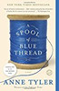 A Spool of Blue Thread: A Novel