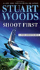 Shoot First (A Stone Barrington Novel)
