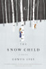The Snow Child: A Novel (Pulitzer Prize in Letters: Fiction Finalists)