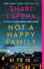 Not a Happy Family: A Novel