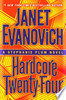 Hardcore Twenty-Four: A Stephanie Plum Novel