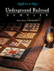 Underground Railroad Sampler (Quilt in a Day Series)